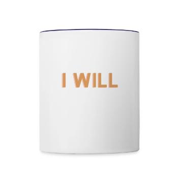 I Will - Christian Quote - Contrast Coffee Mug - white/cobalt blue - Front