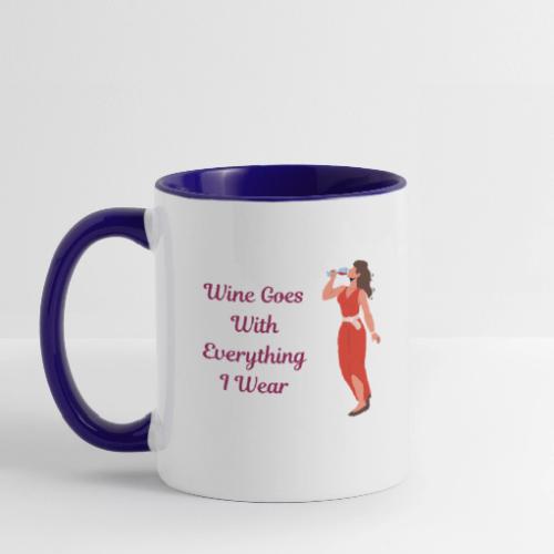 Wine Everything I Wear - Contrast Coffee Mug
