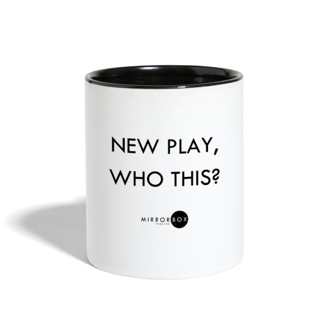 NEW PLAY WHO THIS