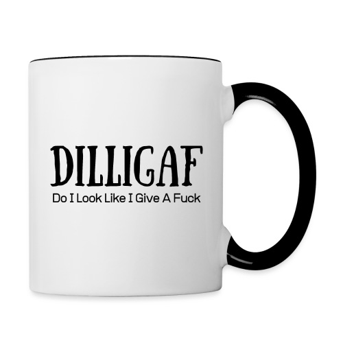 DILLIGAF Do I Look Like I Give A Fuck - Contrast Coffee Mug