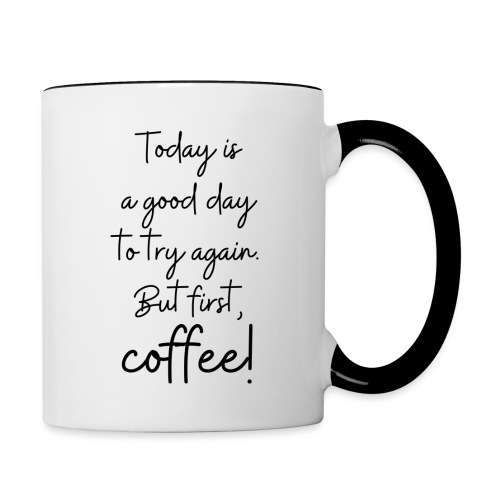 But first, coffee! - Contrast Coffee Mug