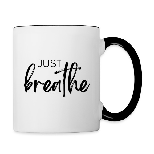 Just Breathe - Contrast Coffee Mug