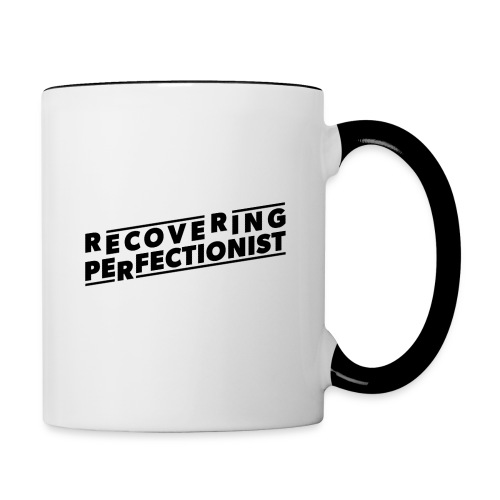 Recovering Perfectionist - Contrast Coffee Mug