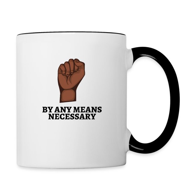 By Any Means Necessary - Raised Black Fist