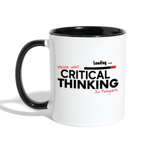 Critical Thinking in Progress 1 - Contrast Coffee Mug