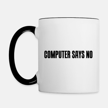 Computer says no - Coloured mug