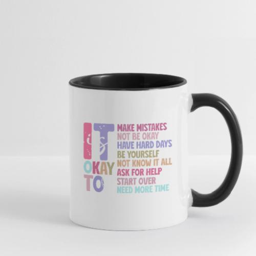 Harmony Collection - It s Okay To Make Mistakes - Contrast Coffee Mug