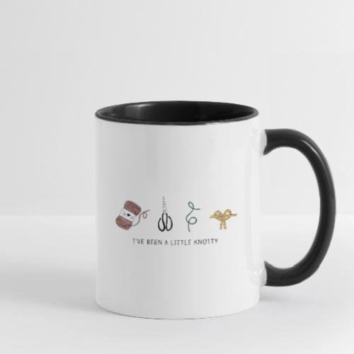 I've Been A Little Knotty - Contrast Coffee Mug