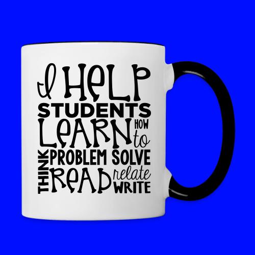 I Teach Students How To Learn Teacher T-Shirts - Contrast Coffee Mug