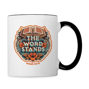 The Word Stands Isaiah 40:8 - Contrast Coffee Mug - white/black - Right