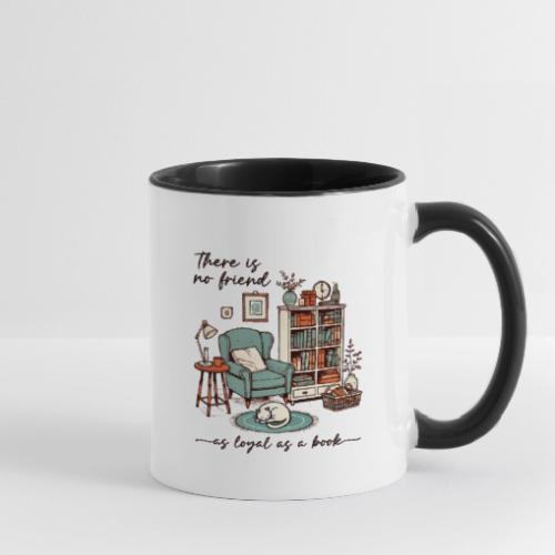 A Book is a Loyal Friend - Cozy Reading Nook - Contrast Coffee Mug