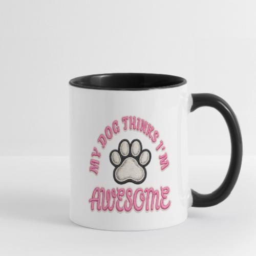 My Dog Thinks I’m Awesome Faux Embroidery - Contrast Coffee Mug