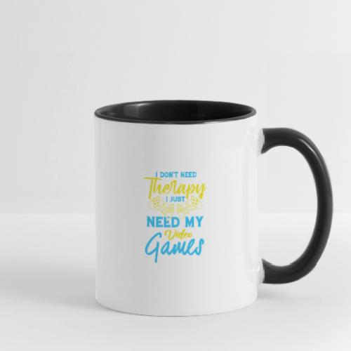 No Therapy Needed, Just My Games! - Contrast Coffee Mug
