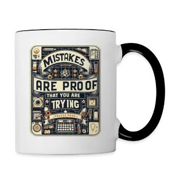 Mistakes Are Proof That You Are Trying - Contrast Coffee Mug - white/black - Right