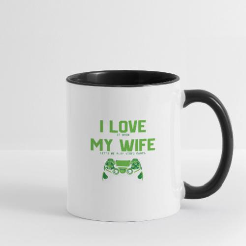 I Love It When My Wife Lets Me Game - Contrast Coffee Mug