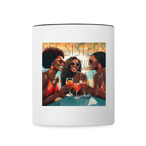 Mrs. S' GGG Retreat_Sisters Sipping Sangrias - Contrast Coffee Mug