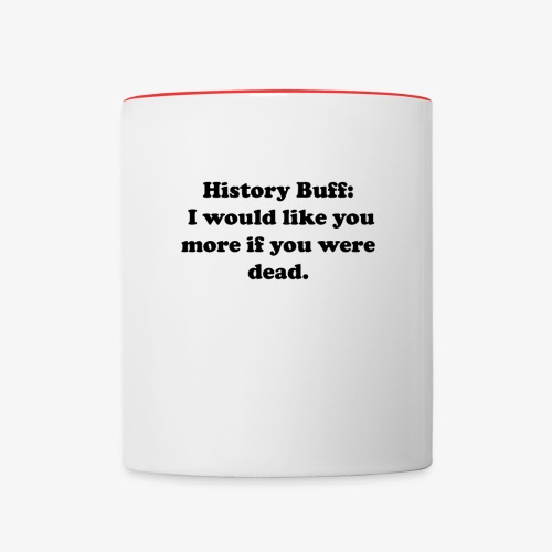 History Buff - Contrast Coffee Mug