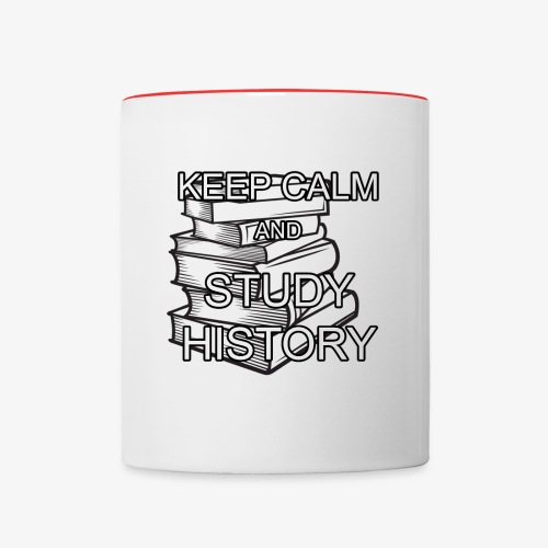 KEEP CALM And STUDY HISTORY - Contrast Coffee Mug