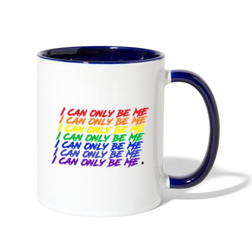 I Can Only Be Me (Pride) - Contrast Coffee Mug