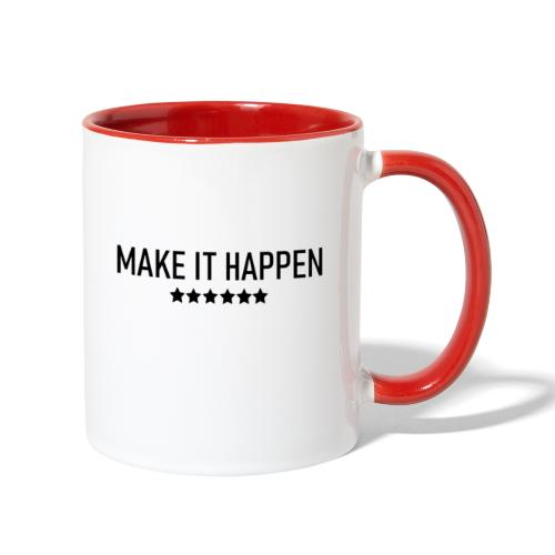 Make It Happen - Contrast Coffee Mug