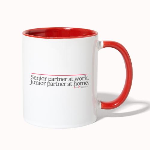 Senior partner at work. Junior partner at home. - Contrast Coffee Mug