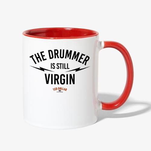 the drummer is still virgin - Contrast Coffee Mug