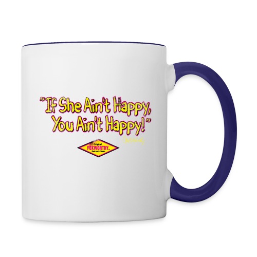 if she aint happy01 - Contrast Coffee Mug