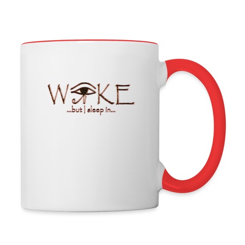 Woke, But I Sleep In - Contrast Coffee Mug