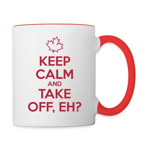 Keep Calm and Take Off Eh - Contrast Coffee Mug