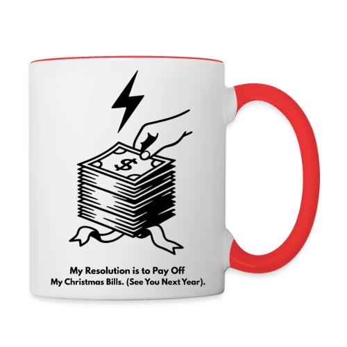 Christmas Bills T-Shirt - Contrast Coffee Mug