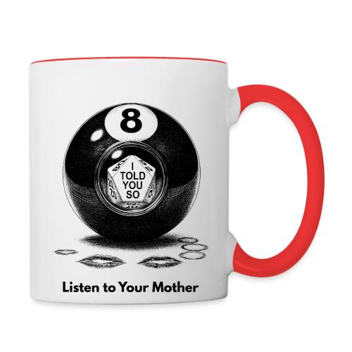 Sarcastic Mom T-Shirt Magic 8-Ball Oracle - Contrast Coffee Mug