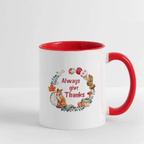 Always give thanks - Contrast Coffee Mug