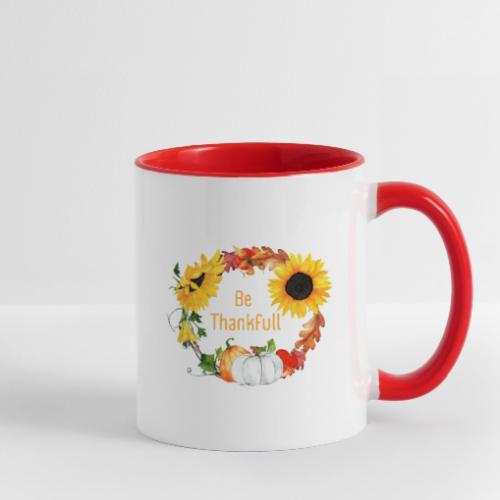Be thanksfull - Contrast Coffee Mug