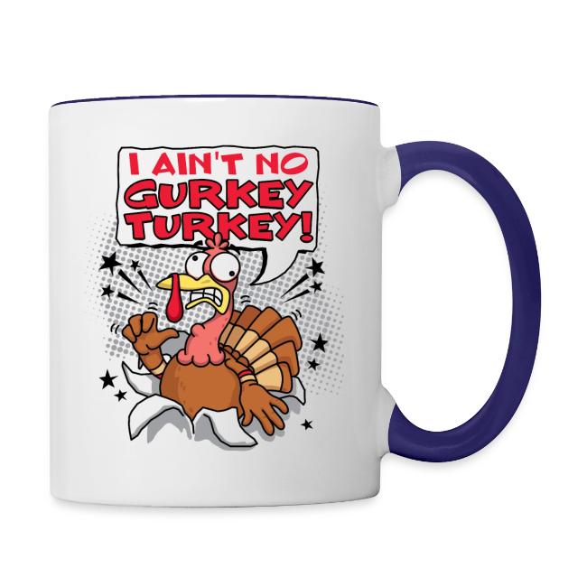 I aint no Gurkey Turkey_Hoodies