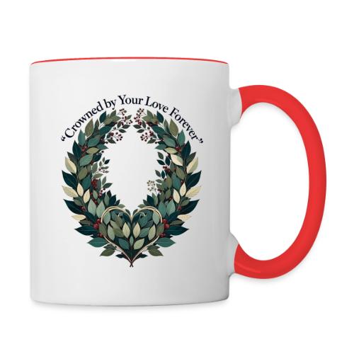 Crowned by Your Love Forever Laurel Wreath T-Shirt - Contrast Coffee Mug