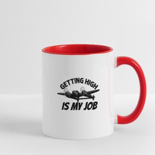 Getting High Is My Job - Contrast Coffee Mug