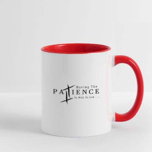 Patience (Black Letters) - Contrast Coffee Mug