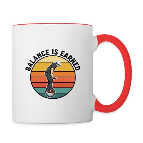 Balance is Earned Unicycle Life - Contrast Coffee Mug