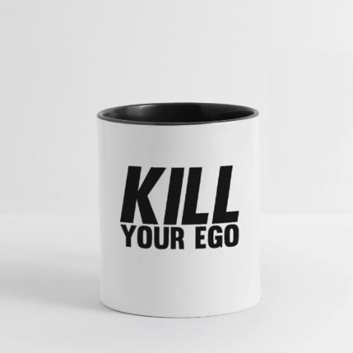 Kill Your Ego - Contrast Coffee Mug