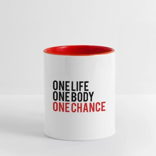 One Life One Body One Chance - Contrast Coffee Mug