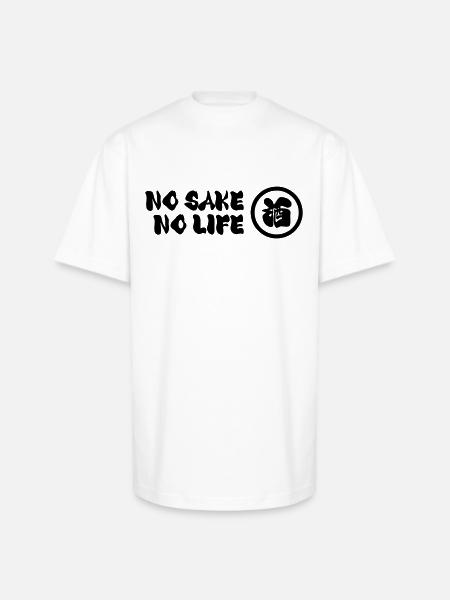 NO SAKE NO LIFE - Unisex Oversized Heavyweight T-Shirt - white