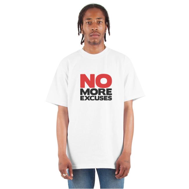 No More Excuses