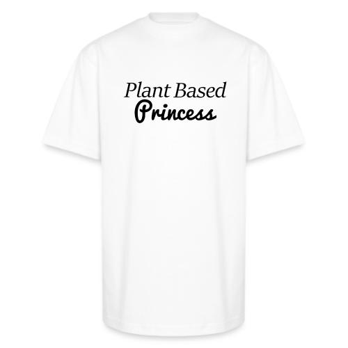 Plant Based Princess - Unisex Oversized Heavyweight T-Shirt