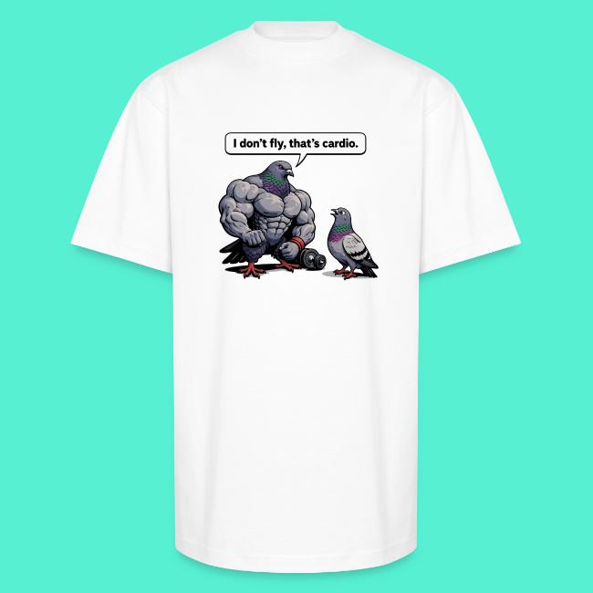 I Don't Fly That's Cardio - Pigeon Meme