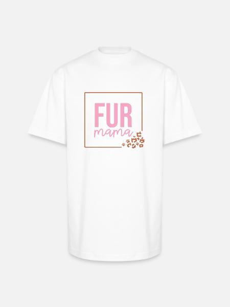 Fur Mama - Unisex Oversized Heavyweight T-Shirt - white