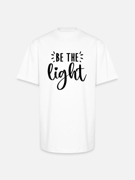 Be The Light - Unisex Oversized Heavyweight T-Shirt - white