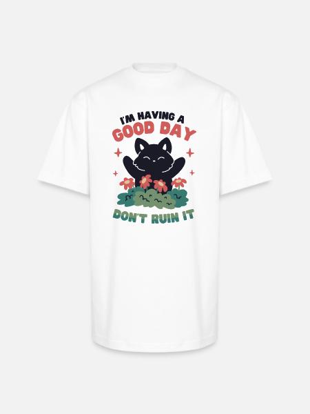 I'm Having a Good Day - Unisex Oversized Heavyweight T-Shirt - white