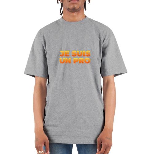 Je suis un pro - Unisex Oversized Heavyweight T-Shirt