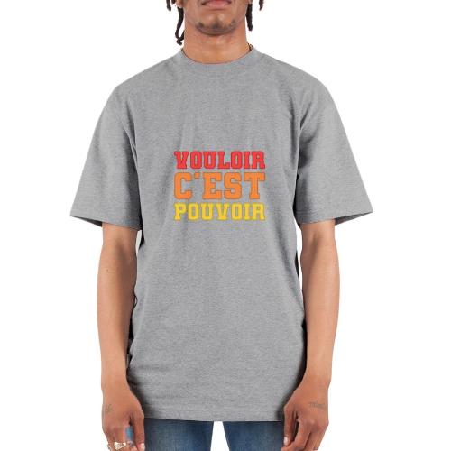 Where there's a will there's a way - Unisex Oversized Heavyweight T-Shirt