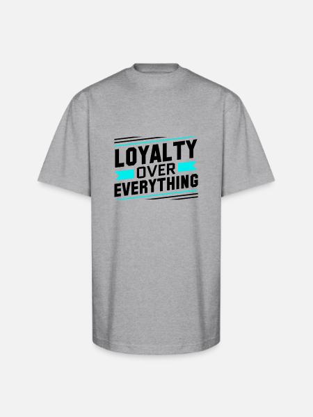 Loyalty Over Everything - Unisex Oversized Heavyweight T-Shirt - heather gray